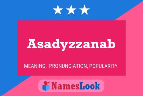 Asadyzzanab Name Poster