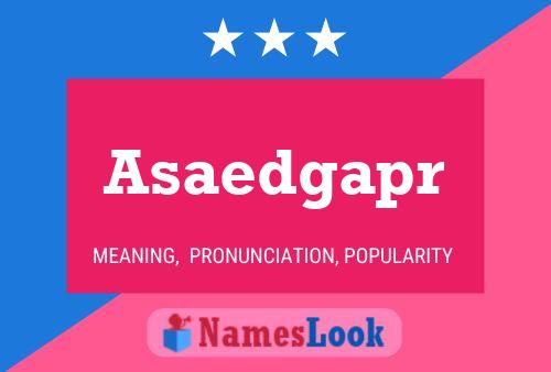 Asaedgapr Name Poster