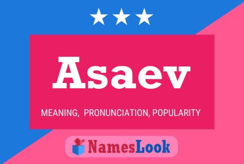 Asaev Name Poster