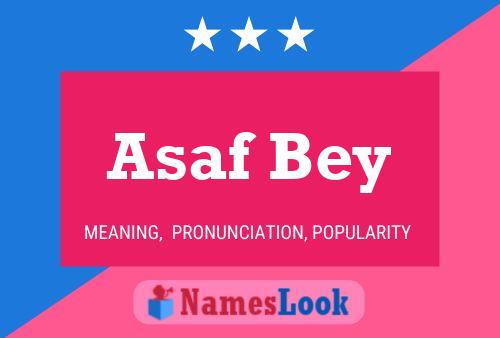 Asaf Bey Name Poster