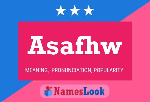 Asafhw Name Poster