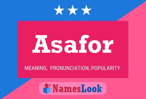 Asafor Name Poster