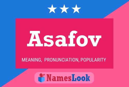 Asafov Name Poster