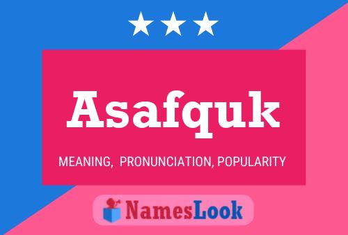 Asafquk Name Poster