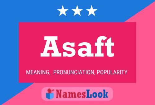 Asaft Name Poster