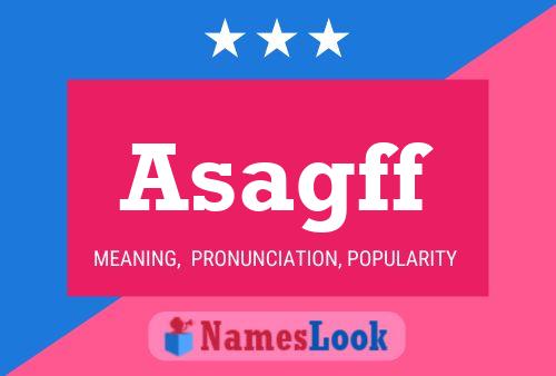 Asagff Name Poster