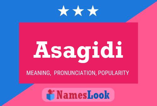 Asagidi Name Poster