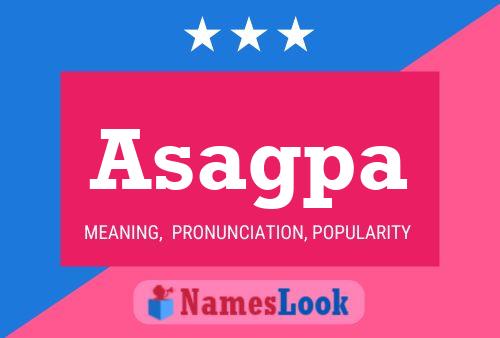 Asagpa Name Poster