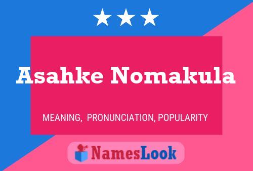 Asahke Nomakula Name Poster