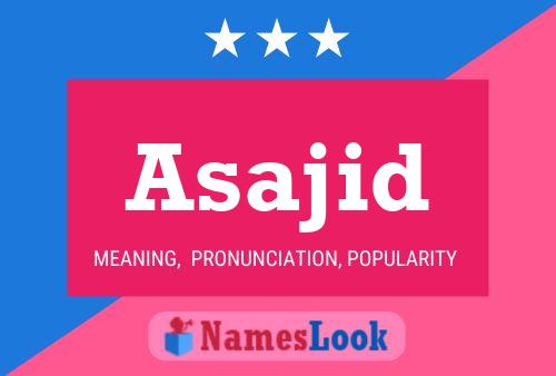 Asajid Name Poster