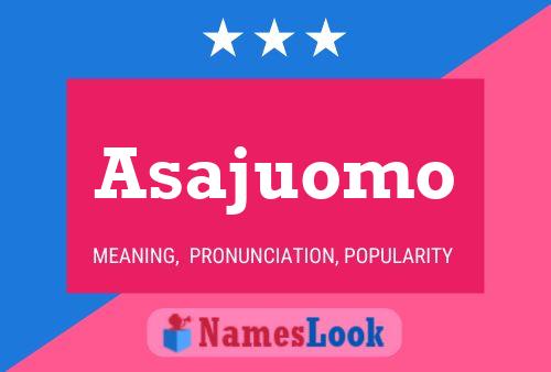 Asajuomo Name Poster