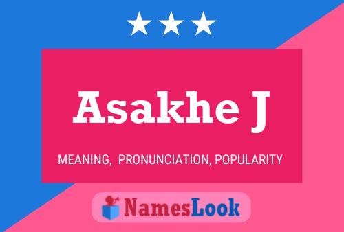 Asakhe J Name Poster