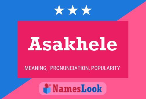 Asakhele Name Poster