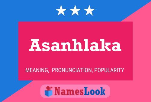 Asanhlaka Name Poster