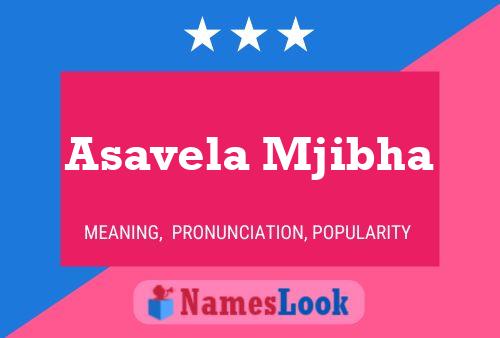 Asavela Mjibha Name Poster