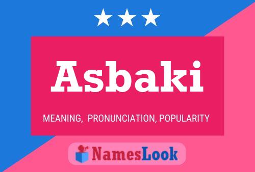 Asbaki Name Poster