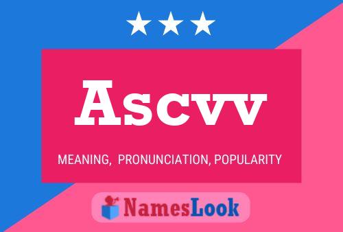 Ascvv Name Poster