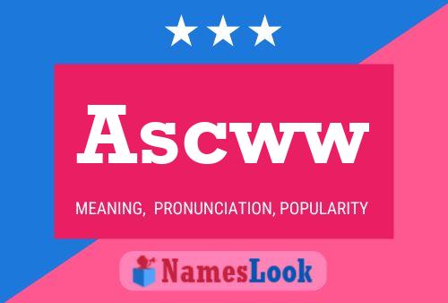 Ascww Name Poster