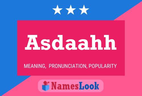 Asdaahh Name Poster