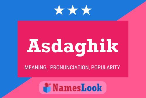 Asdaghik Name Poster