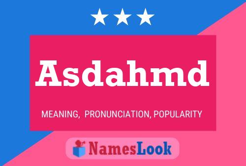 Asdahmd Name Poster