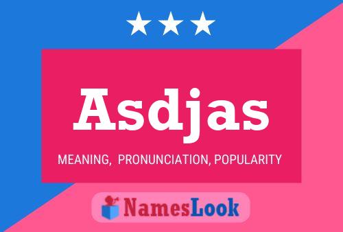 Asdjas Name Poster