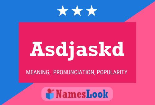 Asdjaskd Name Poster