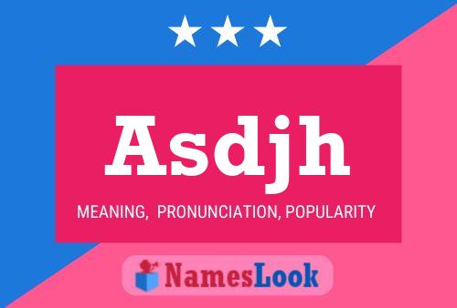 Asdjh Name Poster