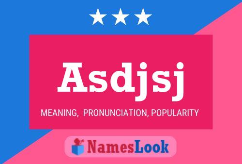 Asdjsj Name Poster