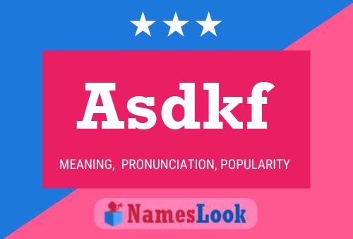 Asdkf Name Poster