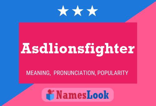 Asdlionsfighter Name Poster