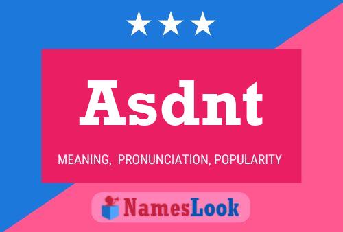 Asdnt Name Poster