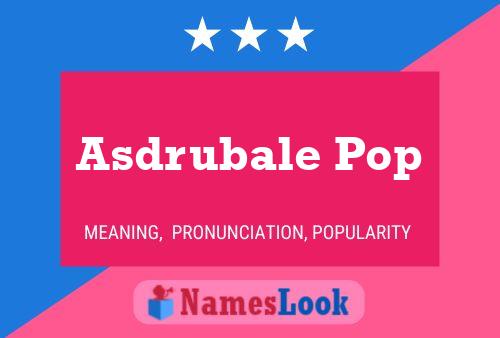 Asdrubale Pop Name Poster