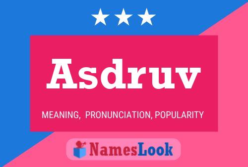 Asdruv Name Poster