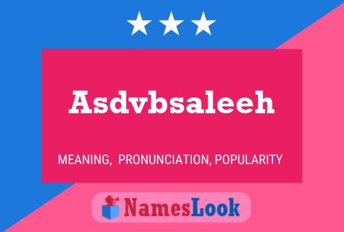 Asdvbsaleeh Name Poster