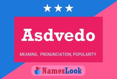 Asdvedo Name Poster