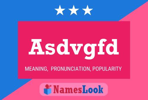 Asdvgfd Name Poster