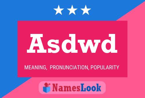 Asdwd Name Poster