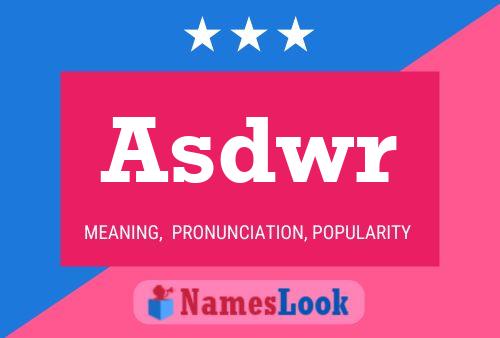 Asdwr Name Poster