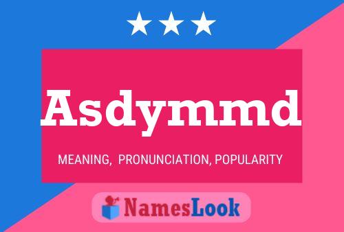 Asdymmd Name Poster