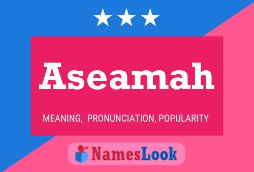 Aseamah Name Poster