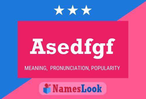 Asedfgf Name Poster