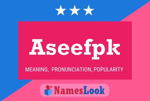 Aseefpk Name Poster