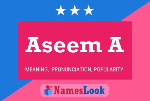 Aseem A Name Poster