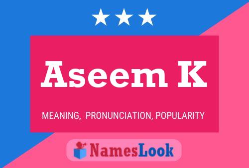 Aseem K Name Poster