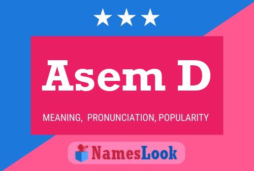 Asem D Name Poster