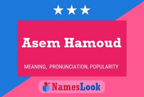 Asem Hamoud Name Poster