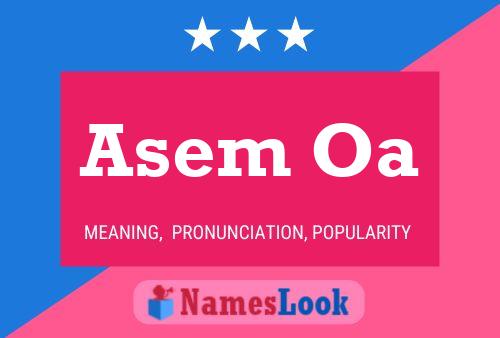 Asem Oa Name Poster