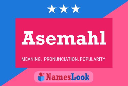 Asemahl Name Poster