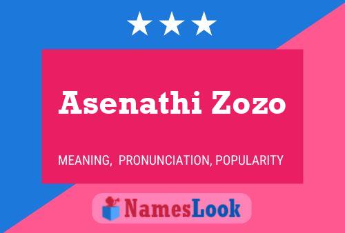 Asenathi Zozo Name Poster